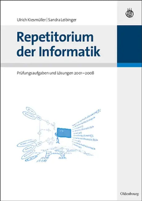 Repetitorium Der Informatik by Ulrich Kiesmuller