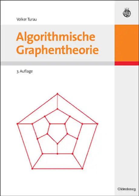 Algorithmische Graphentheorie by Volker Turau