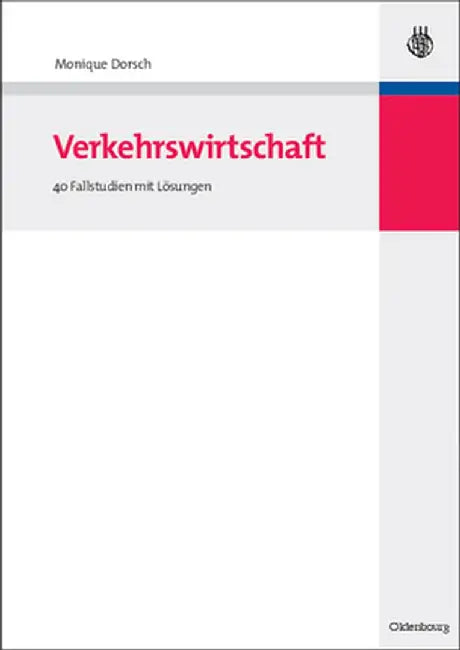 Verkehrswirtschaft by Monique Dorsch