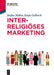 Interreligiöses Marketing by Stefan Müller