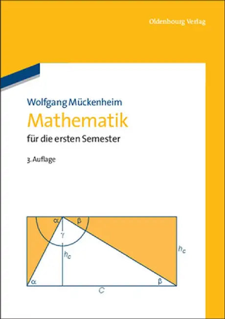 Mathematik Für Die Ersten Semester by Wolfgang Muckenheim