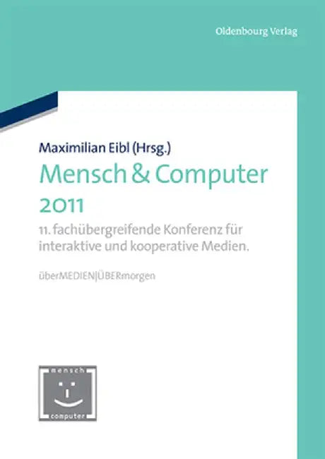 Mensch & Computer 2011 by Maximilian Eibl