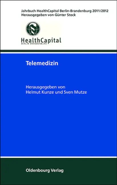 Telemedizin by Helmut Kunze