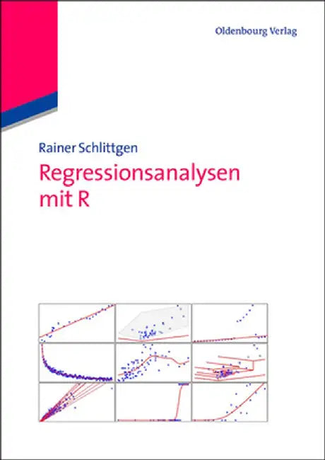Regressionsanalysen Mit R by Rainer Schlittgen