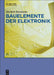 Bauelemente der Elektronik by Herbert Bernstein