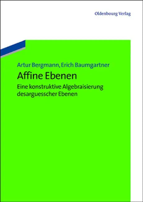 Affine Ebenen by Artur Bergmann