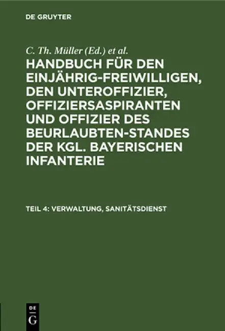 Verwaltung, Sanitätsdienst by C. Th Müller