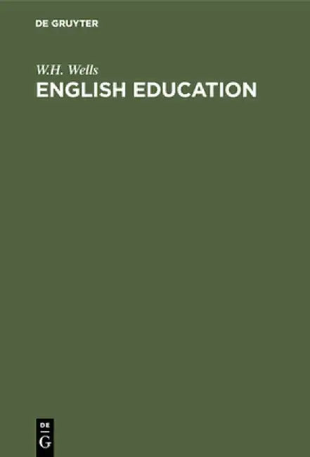 English education by W. H. Wells