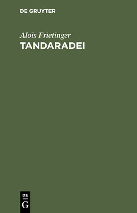 Tandaradei by Alois Hans Frietinger Stieglitz