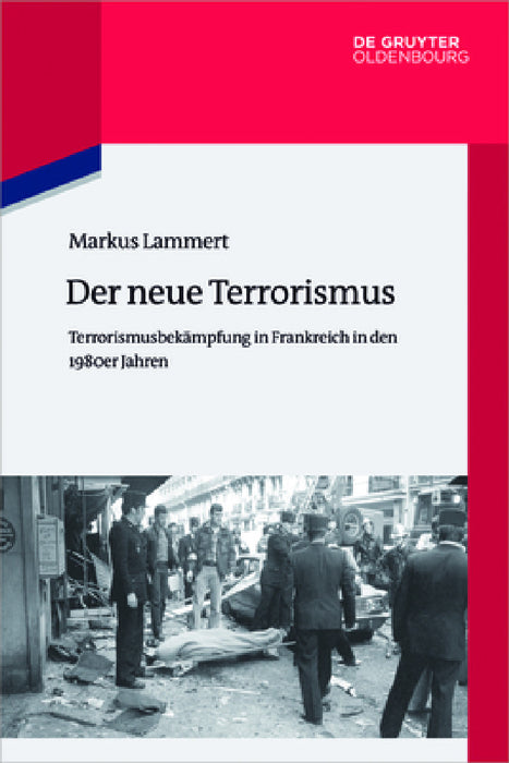 Der neue Terrorismus by Markus Lammert