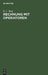 Rechnung Mit Operatoren: Nach Oliver Heaviside, Ihre Anwendung in Technik Und Physik by E. J. Berg, Otto Gramisch, Hans Tropper