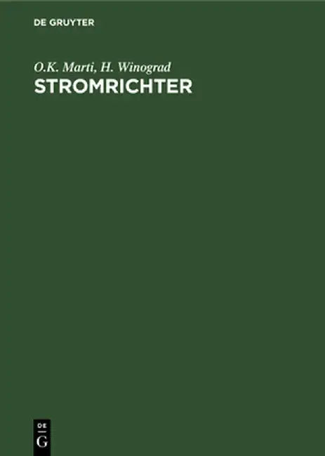 Stromrichter by O. K. Otto Marti Gramisch