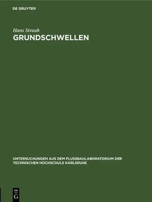 Grundschwellen by Hans Straub