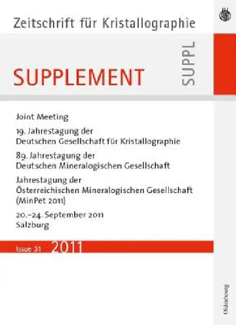 19. Jahrestagung Der Deutschen Gesellschaft Für Kristallographie, September 2011, Salzburg, Austria by Nocontributor