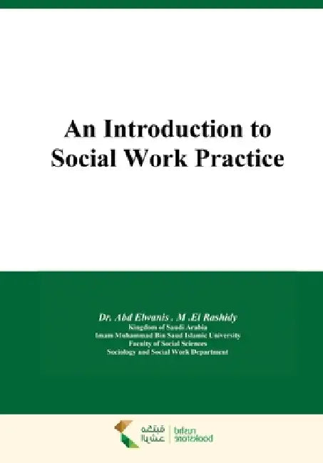 An Introduction to Social Work Practice by Abd Elwanis El Rashidy