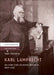 Karl Lamprecht: Das Leben Eines Deutschen Historikers (1856-1915) by Roger Chickering, Sabine Vom Bruch, Roger Chickering