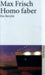 Homo Faber by Max Frisch