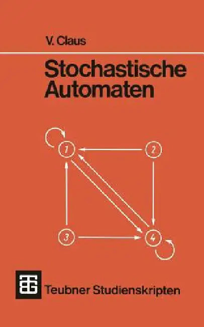 Stochastische Automaten by V. Claus