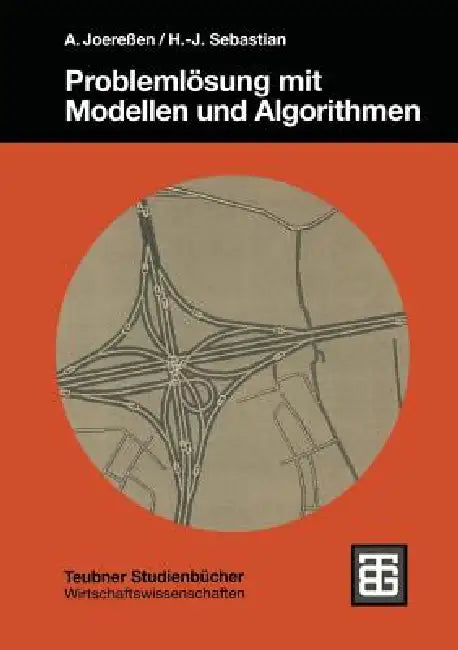 Problemlösung Mit Modellen Und Algorithmen by A. Joereßen, Hans-Jürgen Sebastian