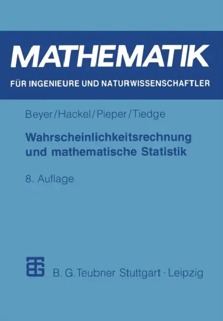 Wahrscheinlichkeitsrechnung Und Mathematische Statistik by Otfried Beyer, Horst Hackel, Volkmar Pieper