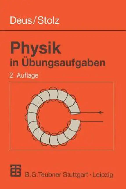 Physik in Übungsaufgaben by Peter Deus, Werner Stolz