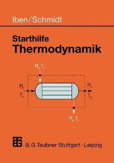Starthilfe Thermodynamik by Hans Karl Iben, Jürgen Schmidt