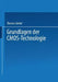 Grundlagen Der Cmos-Technologie by Thomas Giebel