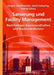 Sanierung Und Facility Management: Nachhaltiges Bauinstandhalten Und Bauinstandsetzen by Jürgen Gänßmantel, Gerd Geburtig, Astrid Schau