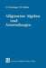 Allgemeine Algebra Und Anwendungen by Phil Dietmar W. Dorninger, Phil Winfried B. Müller