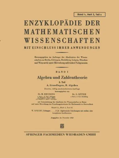 Algebra Und Zahlentheorie: A. Grundlage, B. Algebra by M. Deuring, G. Köthe