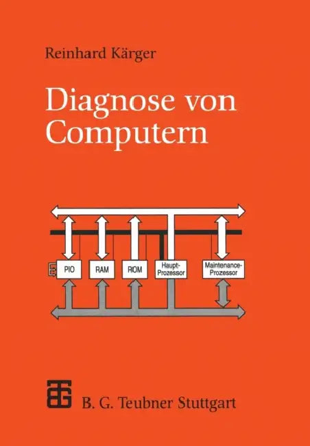 Diagnose Von Computern by Reinhard Kärger