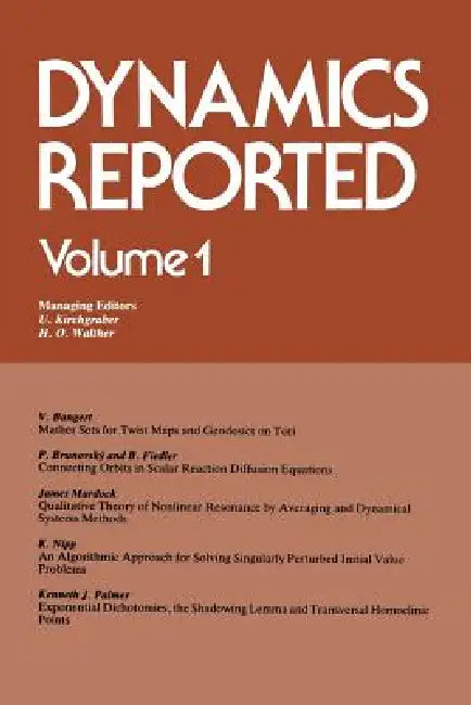 Dynamics Reported by Urs Kirchgraber, Hans-Otto Walther