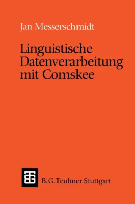 Linguistische Datenverarbeitung Mit Comskee by Jan Messerschmidt