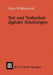 Test Und Testbarkeit Digitaler Schaltungen by Hans Wojtkowiak