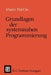 Grundlagen Der Systemnahen Programmierung by Mario Dal Cin