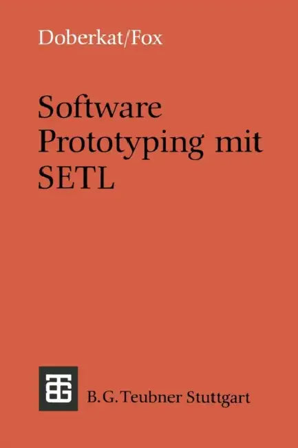 Software Prototyping Mit Setl by Ernst-Erich Doberkat, Dietmar Fox