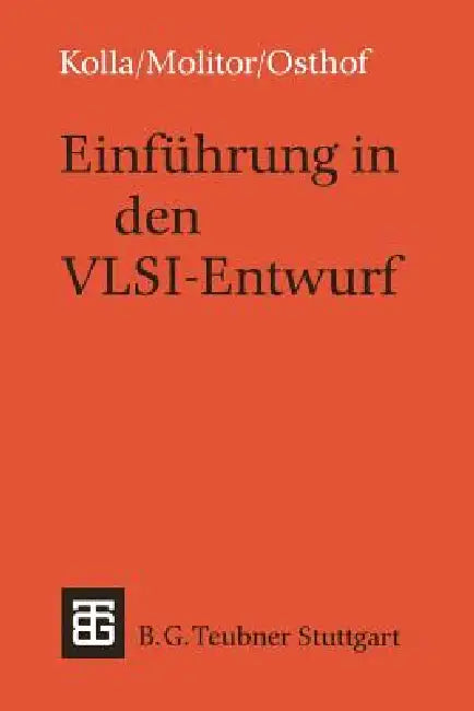 Einführung in Den Vlsi-Entwurf by Reiner Kolla, Paul Molitor, Hans G. Osthof