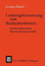 Leistungsbewertung Von Rechensystemen: Mittels Analytischer Warteschlangenmodelle by Gunter Bolch, Hannspeter Riedel