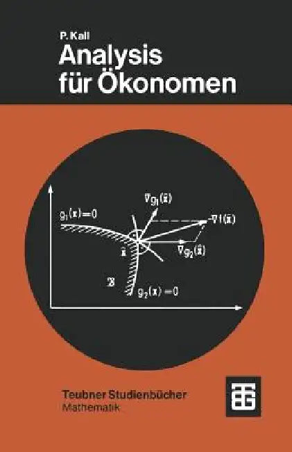 Analysis Für Ökonomen by Peter Kall