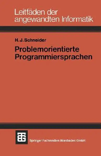 Problemorientierte Programmiersprachen by Hans Jürgen Schneider