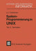 System-Programmierung in UNIX: Teil 2: Techniken by Axel-Tobias Schreiner