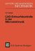 Cad-Entwurfskontrolle in Der Mikroelektronik: Mit Einer Einführung in Den Entwurf Kundenspezifischer Schaltkreise by Wolfgang Nebel