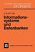Informationssysteme Und Datenbanken by Carl August Zehnder