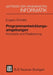 Programmentwicklungsumgebungen by Gregor Engels, Wilhelm Schäfer