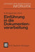 Einführung in Die Dokumentenverarbeitung by Anne Brüggemann-Klein