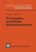 Prototyping Komplexer Softwaresysteme: Ansätze Zum Prototyping Und Vorschlag Einer Vorgehensweise by Matthias Hallmann