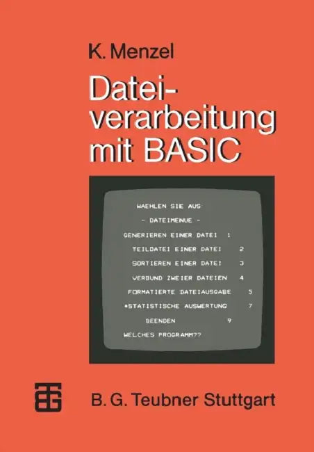 Dateiverarbeitung Mit Basic by Klaus Menzel
