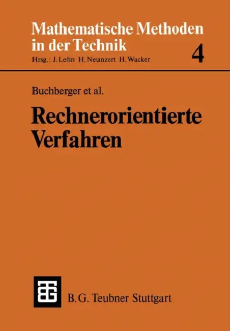 Rechnerorientierte Verfahren by Bruno Buchberger, Bernhard Kutzler, Manfred Feilmeier