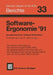 Software-Ergonomie '91: Benutzerorientierte Software-Entwicklung by Ackermann, Ulich
