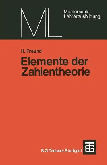 Elemente Der Zahlentheorie by Helmut Freund